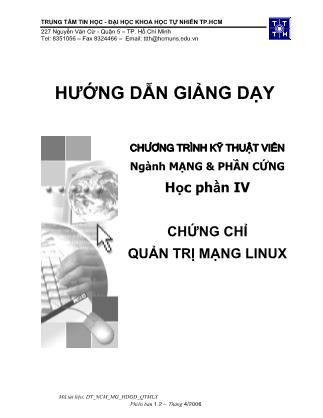 Hướng dẫn giảng dạy CHương trình kỹ thuật viên ngành mạng & phần cứng - Học phần IV: Quản trị mạng linux - Đại học Khoa học tự nhiên TP Hồ Chí Minh