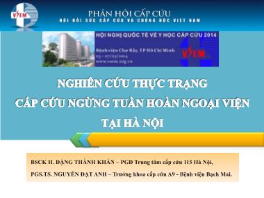 Nghiên cứu thực trạng cấp cứu ngừng tuần hoàn ngoại viện tại Hà Nội - Đặng Thành Khẩn