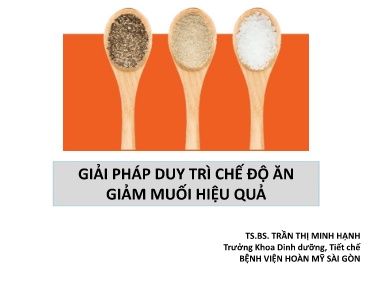 Bài giảng Giải pháp duy trì chế độ ăn giảm muối hiệu quả