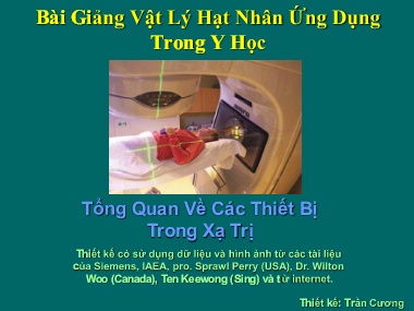 Bài giảng Vật lý hạt nhân ứng dụng trong y học