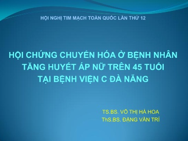 Đề tài Hội chứng chuyển hóa ở bệnh nhân tăng huyết áp nữ trên 45 tuổi tại bệnh viện C Đà Nẵng
