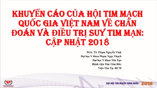 Đề tài Khuyến cáo của hội tim mạch quốc gia Việt Nam về chẩn đoán và điều trịsuy tim mạn: Cập nhật 2018