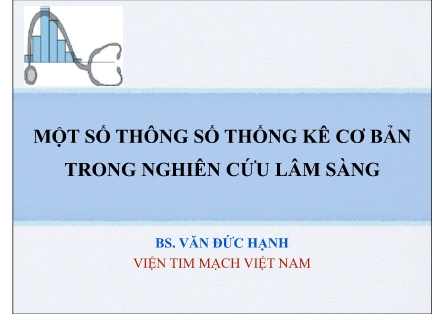 Đề tài Một số thông số thống kê cơ bản trong nghiên cứu lâm sàng